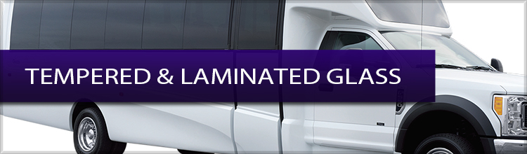 Tempered Window Glass & Laminated Windshields Tempered Window Glass & Laminated Windshields